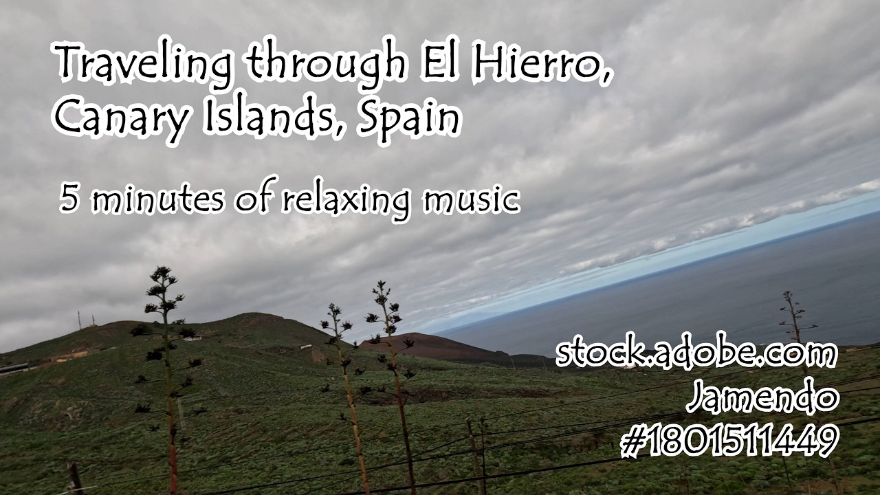 Расслабляющая музыка: поездка по острову Эль-Йерро на Канарских островах, Испания (Часть 4)