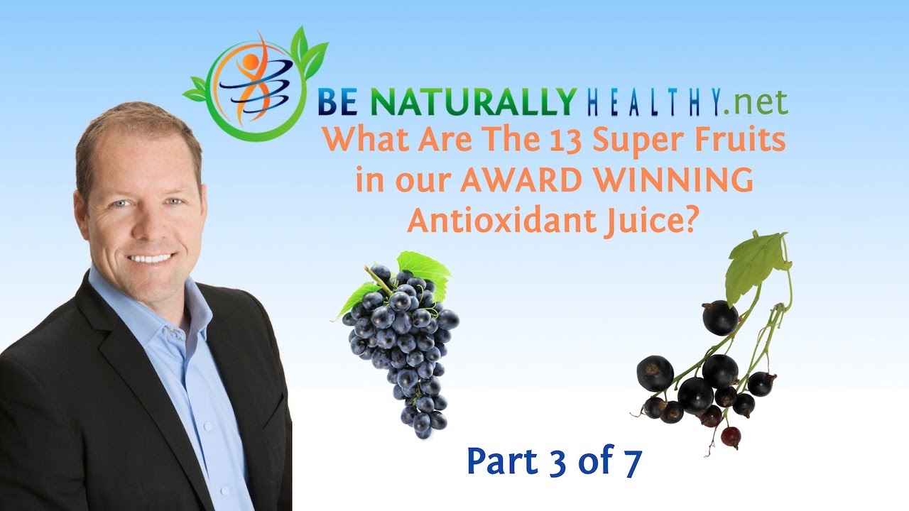Award Winning Antioxidant Juice Health Benefits Of The 13 Super Fruits