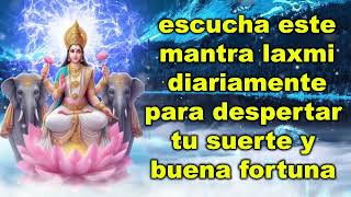 escucha este mantra laxmi diariamente para despertar tu suerte y buena fortuna