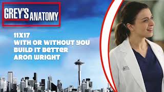 Grey's Anatomy Soundtrack - 'Build It Better' by Aron Wright (11x17)