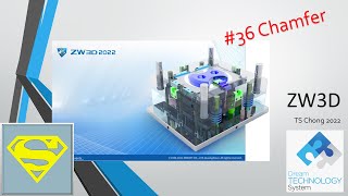 [36] ZW3D 2022 - Chamfer
