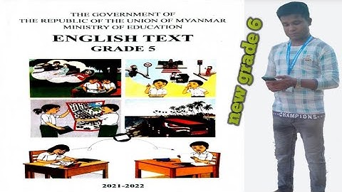 Grade 6 lesson 1 unit 1  English textbooks စနစ်သစ် Myanmar new Curriculum English
