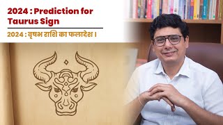 2024 : Prediction for Taurus Sign | Ashish Mehta