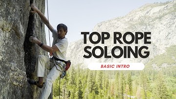 Basic Top Rope Solo System Introduction
