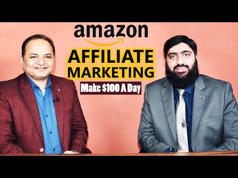 AMAZON AFFILIATE MARKETING for Beginners in 2022 | Make $100 A Day | Mirza Muhammad Arslan