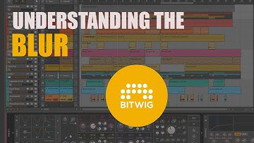 Understanding the Bitwig Blur Device
