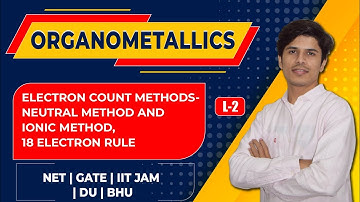 18 electron rule for organometallic compound chemistry|electron count in organometallic complexes