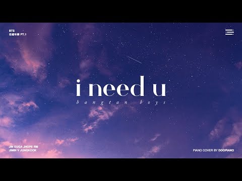 BTS (방탄소년단) - I Need U Piano Cover