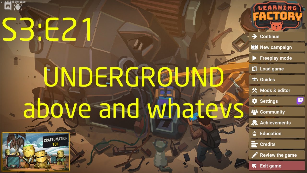 Learning Factory - S3:E21 - UNDERGROUND above and whatevs