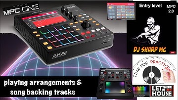 AKAI MPC ONE - #147 MPC 2.8 song seq arrangements & backing tracks #MPC, #MPC_ONE, #DJ_SharpMC_LIVE