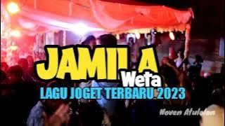 Jamila Weta - Lagu joget 2023 versi full 🌴 Noven Atulolon