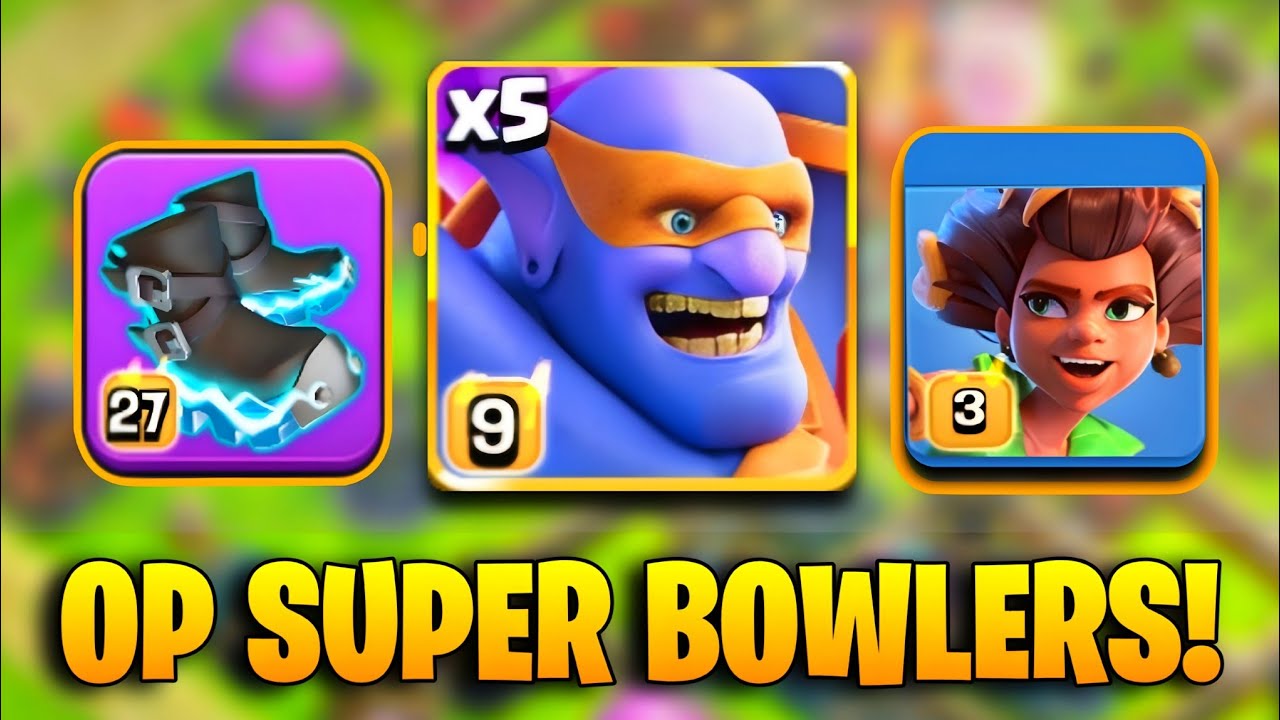 New TH17 Super Bowler Attack Strategy | Best 3 Star Army in Clash of Clans 2025