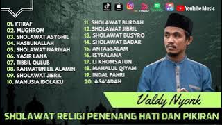 Valdy Nyonk - I'Tiraf - Mughrom - Hasbunallah | Damai Ramadhan | Sholawat Terbaru 2024