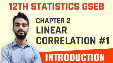 Ch2 Linear Correlation || Introduction Karl Pearson
