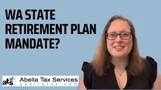 Washington State Retirement Plan Mandate: Key Facts and Clarifications