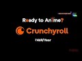 READY TO ANIME? - CRUNCHYROLL PROMO