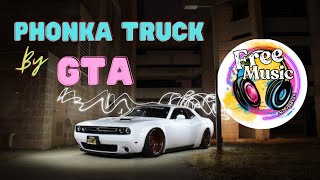 🎼 [Copyright Free Music] Phonka Truck - GTA DMCA | [FREE MUSIC] [NCS Music] [Royalty Free Music] 🎶 Resimi