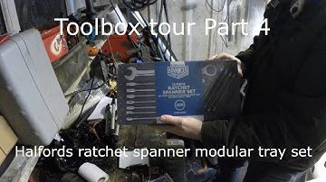Toolbox Tour Part 4 -  Halfords ratchet spanner modular tray set