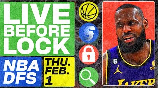 NBA DFS Live Before Lock (Thursday 2\/1\/24) | DraftKings \& FanDuel NBA Lineups