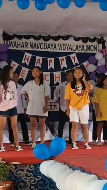 Spectacular performance from class 10 girls || Teacher's Day- 2022|| JNV MON NAGALAND.