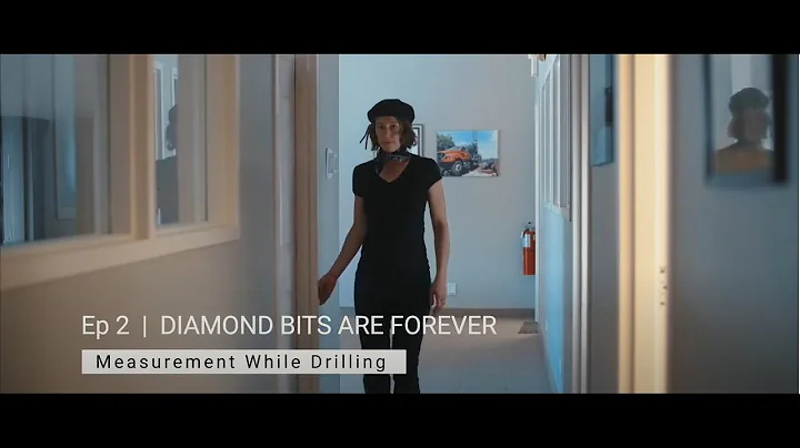 Episode #2:  Diamond Bits are Forever (Measurement While Drilling)