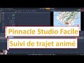 Pinnacle studio suivi du trajet des vacances sur une carte anim