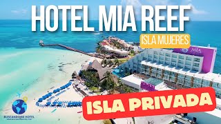 Mia Reef ISLA MUJERES hotel all inclusive