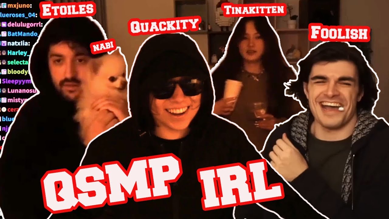 QSMP IRL Great Moment with Quackity, Foolish, Etoiles, Tinakitten and Nabi