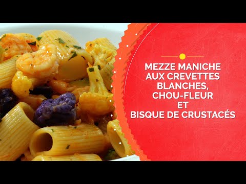 Mezze maniche aux crevettes blanches, chou-fleur et bisque de crustacés