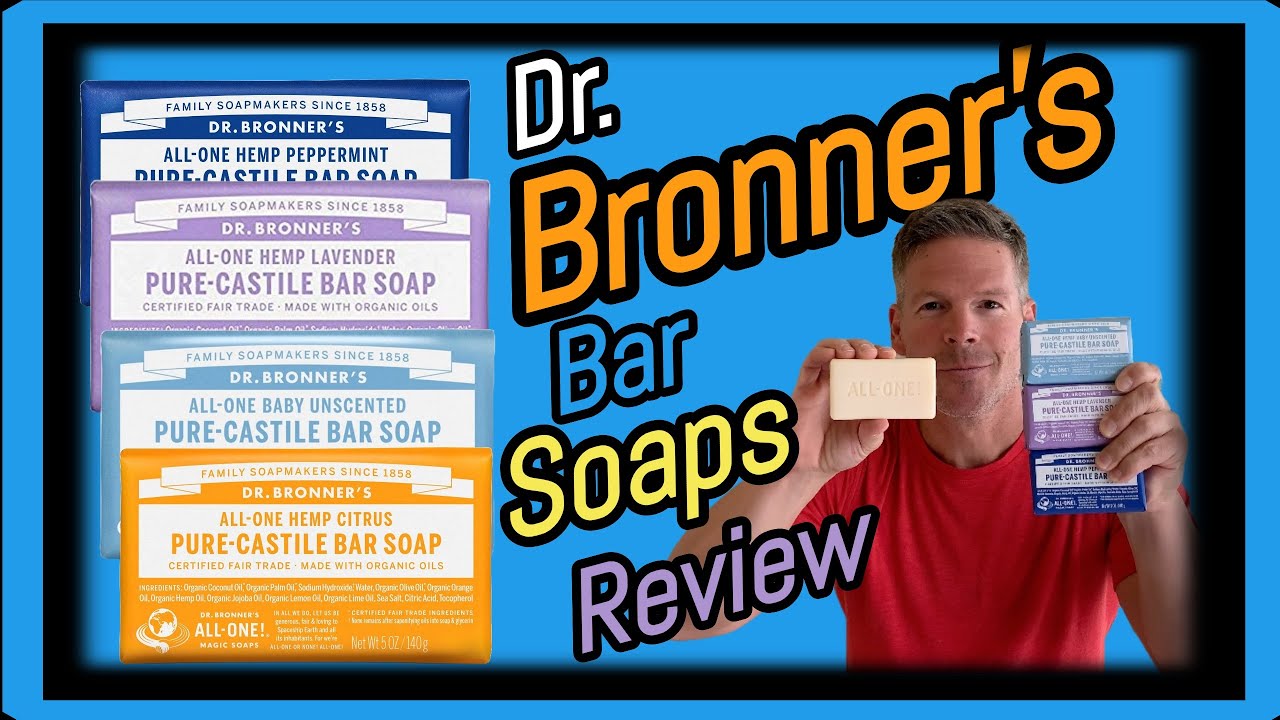 Dr Bronner's Castile Bar Soap Review With Long Term Users 