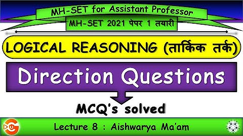 8. MHSET 2021 paper 1 preparation, LOGICAL REASONING, DIRECTION based MCQ