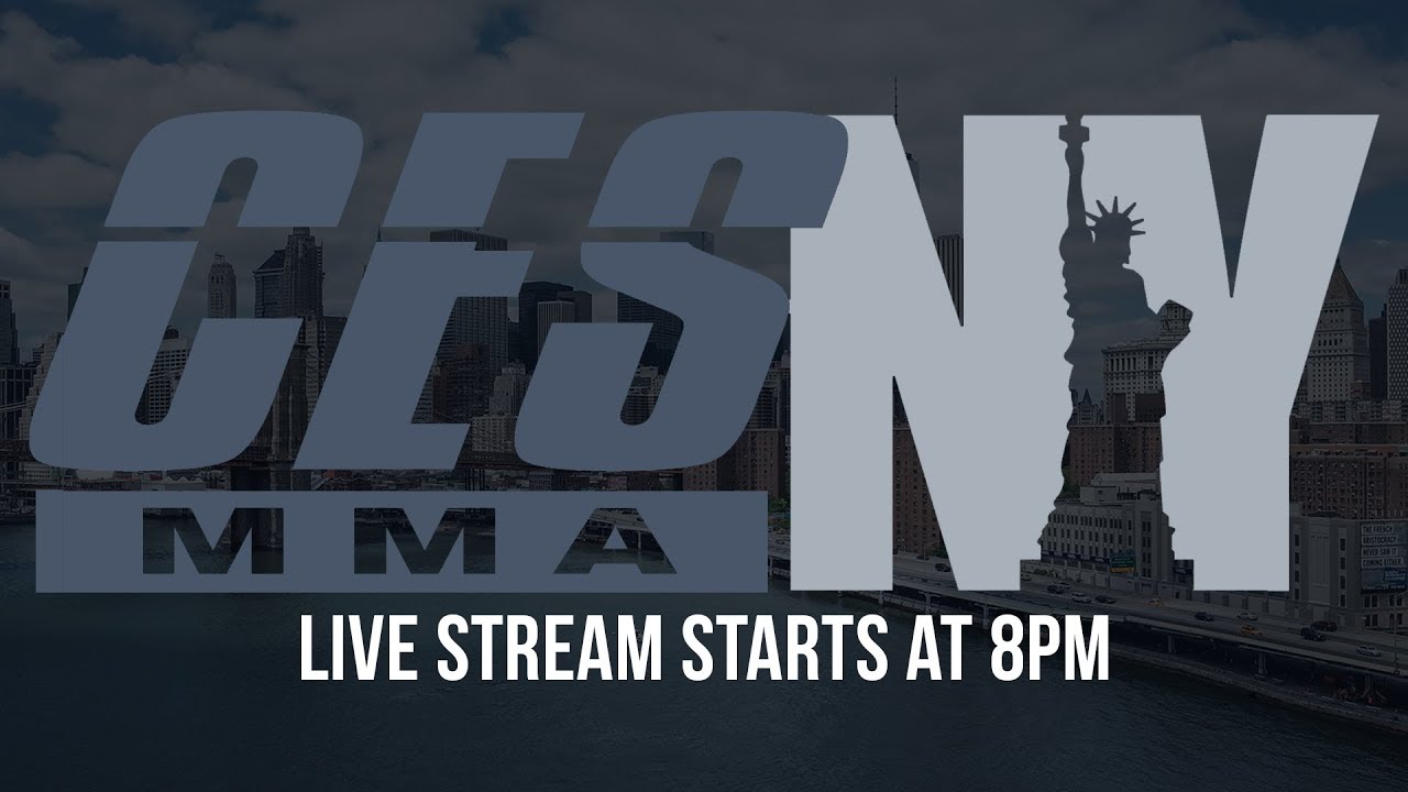 Watch CES MMA NY 1 Streaming Live and Free, Friday at 8 pm ET