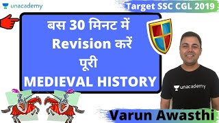 Medieval History Full Revision Only in 30 Minutes | Target SSC CGL 2019 | Unacademy | Varun Awasthi