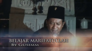 Belajar Marifatullah Part 1 - Tausyiah #gusimm perahu kanjeng