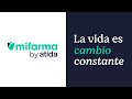 La vida es cambio constante ahora somos mifarma by atida