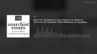 Essay #107: Alexandria H., Juan Verala Luz, & Charles W., ‘Survival of the Organized: Critical Refle