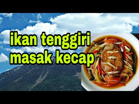 resep-ikan-tenggiri-masak-kecap