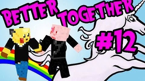 Minecraft: Better Together Ep.12 w/Utorak & Munch