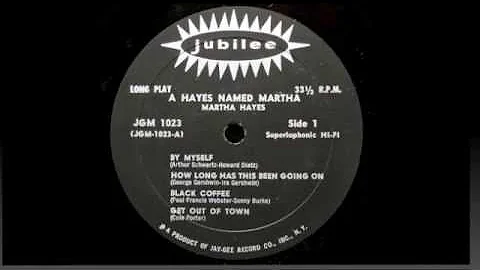 Martha Hayes. A Hayes Named Martha.