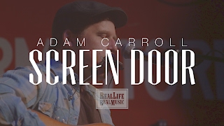 Adam Carroll - Screen Door chords