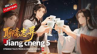 Jiang Cheng Episode 5 Strange Tales from a Chinese Studio