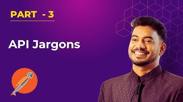 Understand the API Jargons | API Testing - part 3