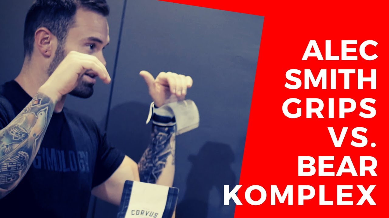 Alec Smith grips vs. Bear Komplex grips YouTube