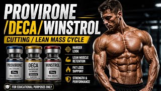 Proviron/Deca/Winstrol Cycle (For education purpose only)