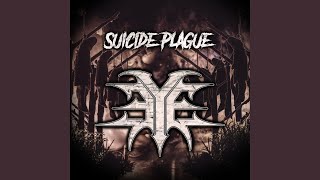 Suicide Plague