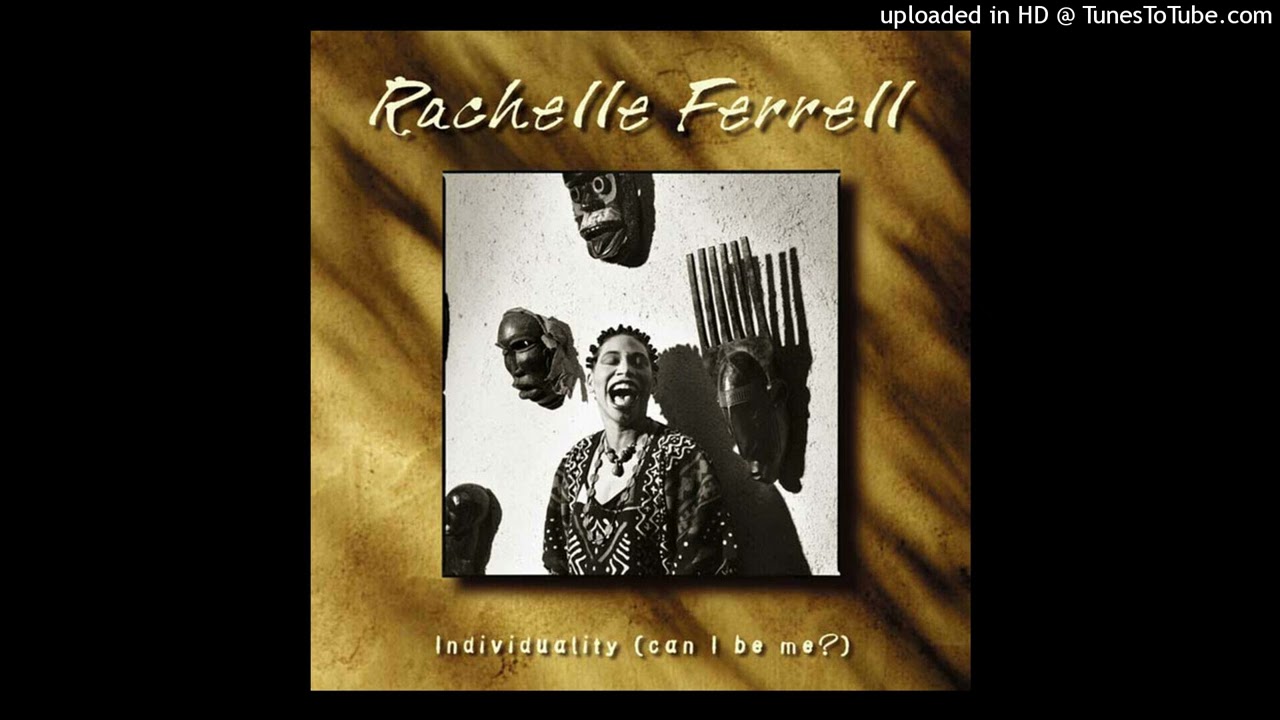 Rachelle Ferrell |  I Can Explain [432HZ/HQ]