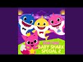 Baby Shark More And More 