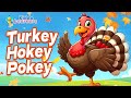 The Thanksgiving Song: 🦃 Turkey Hokey Pokey | Thanksgiving Dance Song for Kids 🍁