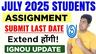 Ignou July 2025 Students Assignment Submit Last Date Extend हग Ignou Assignment Last Date 2026