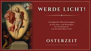Werde Licht - 14. April - Dienstag der zweiten Woche nach Ostern - Das Kindsein vor Gott